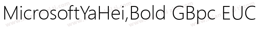 MicrosoftYaHei,Bold GBpc EUC H字体转换